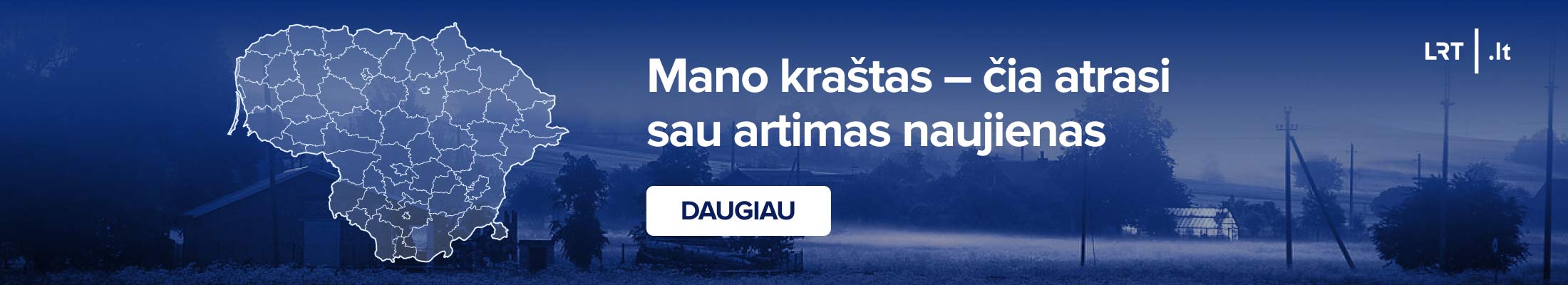 Mano kraštas - čia atrasi sau artimas naujienas